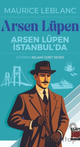 Arsen Lüpen İstanbul’da