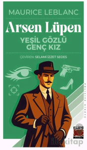 Arsen Lüpen - Yeşil Gözlü Genç Kız