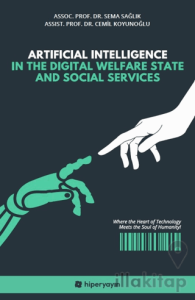 Artificial Intelligence In The Digital Welfare State and Social Services