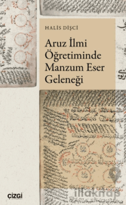 Aruz İlmi Öğretiminde Manzum Eser Geleneği