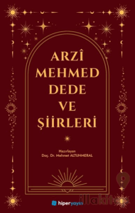 Arzi Mehmed Dede ve Şiirleri