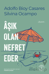Âşık Olan Nefret Eder