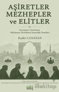 Aşiretler Mezhepler ve Elitler