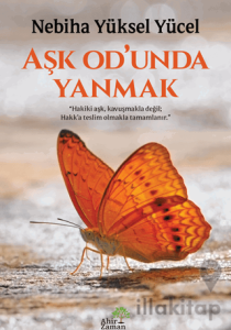 Aşk Od’unda Yanmak