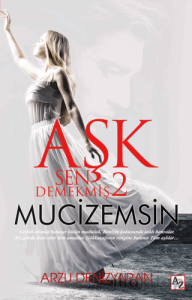 Aşk Sen Demekmiş 2 Mucizemsin