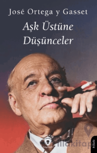 Aşk Üstüne Düşünceler