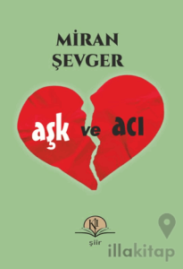 Aşk ve Acı