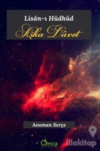 Aşka Davet - Lisan-ı Hüdhüd