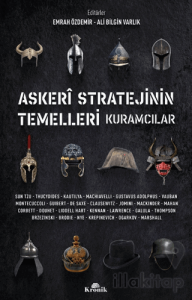 Askeri Stratejinin Temelleri Kuramcılar