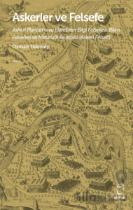 Askerler ve Felsefe/Askeri Planlama ve Harekâtın Bilgi Felsefesi, Bilim Felsefesi ve Metafizik ile İlişkisi (Askeri Felsefi)