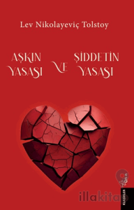 Aşkın Yasası ve Şiddetin Yasası