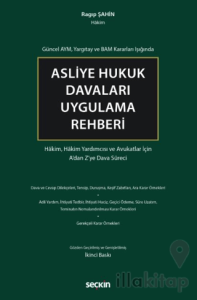 Asliye Hukuk Davaları Uygulama Rehberi
