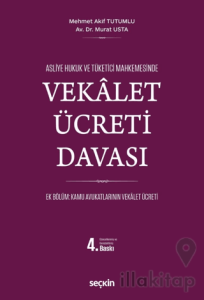Asliye Hukuk ve Tüketici Mahkemelerinde Vekalet Ücreti Davası