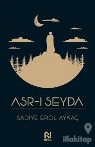 Asr-ı Seyda