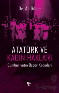Atatürk ve Kadın Hakları