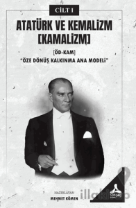 Atatürk ve Kemalizm Cilt 1