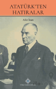 Atatürk'ten Hatıralar