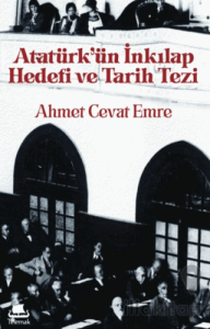Atatürk'ün İnkılap Hedefi ve Tarih Tezi