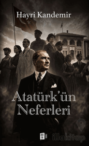 Atatürk'ün Neferleri