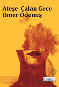 Ateşe Çalan Gece