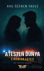 Ateşten Dünya – Ejderler Çetesi