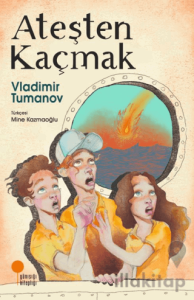 Ateşten Kaçmak