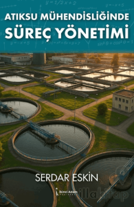 Atıksu Mühendisliğinde Süreç Yönetimi