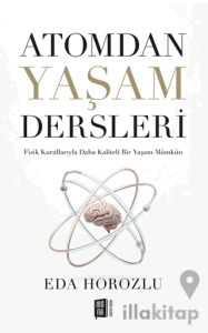 Atomdan Yaşam Dersleri