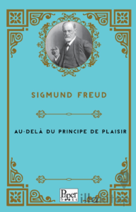 Au - Delà Du Principe De Plaisir