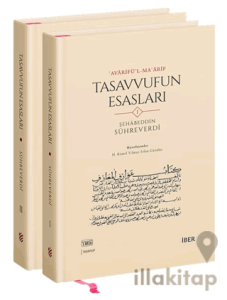Avarifü’l-Maarif - Tasavvufun Esasları (2 Cilt)