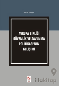 Avrupa Birliği Güvenlik ve Savunma Politikası'nın Gelişimi