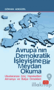 Avrupa’nın Demokratik İşleyişine Bir Meydan Okuma
