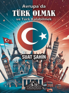 Avrupa'da Türk Olmak ve Türk Kalabilmek