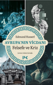 Avrupa'nın Vicdanı - Felsefe ve Kriz
