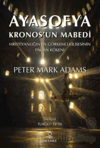 Ayasofya: Kronos’un Mabedi