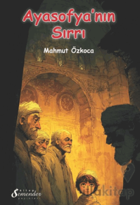 Ayasofya’nın Sırrı