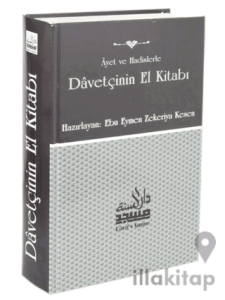 Ayet ve Hadislerle Davetçinin El Kitabı