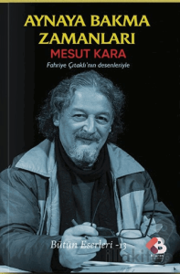 Aynaya Bakma Zamanları