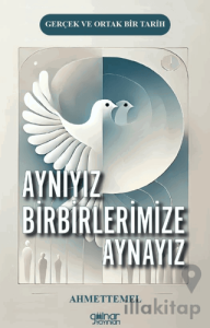 Aynıyız Birbirlerimize Aynayız