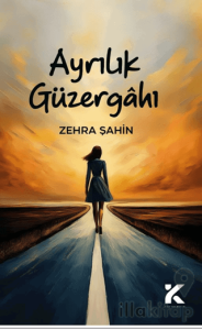 Ayrılık Güzergahı