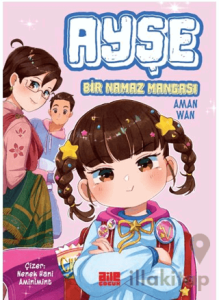 Ayşe / Bir Namaz Mangası