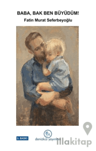 Baba, Bak Ben Büyüdüm!