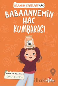 Babaannemin Hac Kumbarası, İslam’ın Şartları (Hac)