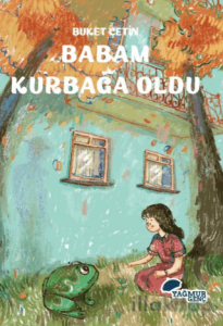 Babam Kurbağa Oldu