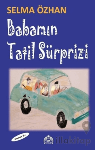 Babamın Tatil Sürprizi