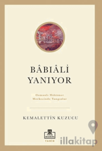 Bâbıâli Yanıyor
