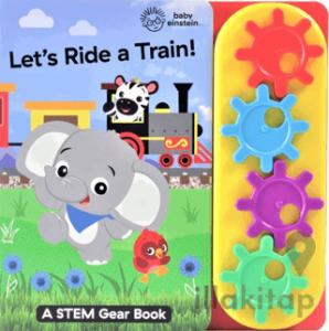 Baby Einstein: Let's Ride a Train!