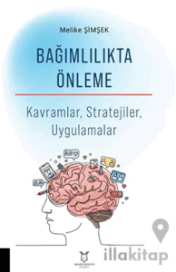 Bağımlılıkta Önleme