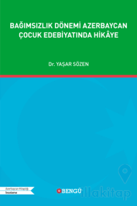 Bağımsızlık Dönemi Azerbaycan Çocuk Edebiyatında Hikâye