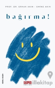 Bağırma!